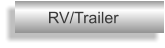RV/Trailer